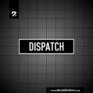 Office Sign - Dispatch